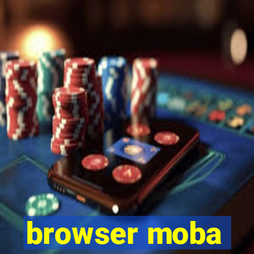 browser moba